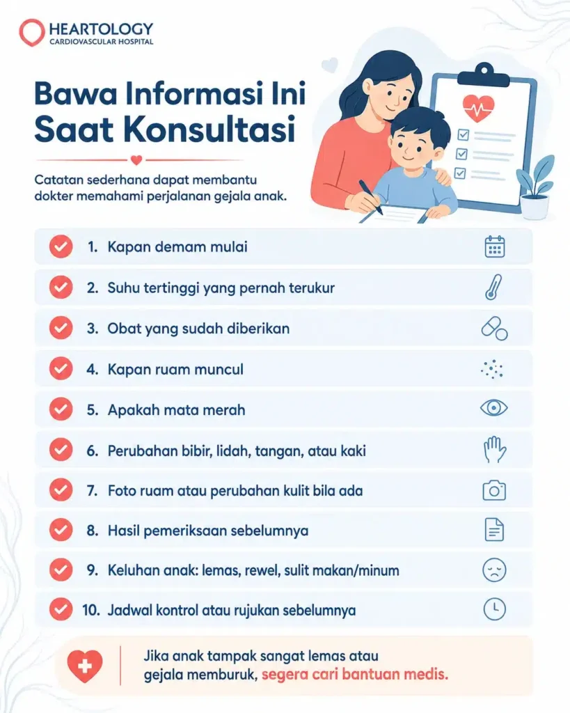 Infografis checklist persiapan konsultasi penyakit Kawasaki pada anak berjudul “Bawa Informasi Ini Saat Konsultasi”, berisi poin tentang waktu mulai demam, suhu tertinggi, obat yang diberikan, ruam, mata merah, perubahan bibir atau lidah, perubahan tangan atau kaki, foto ruam, hasil pemeriksaan sebelumnya, keluhan anak, dan jadwal kontrol.